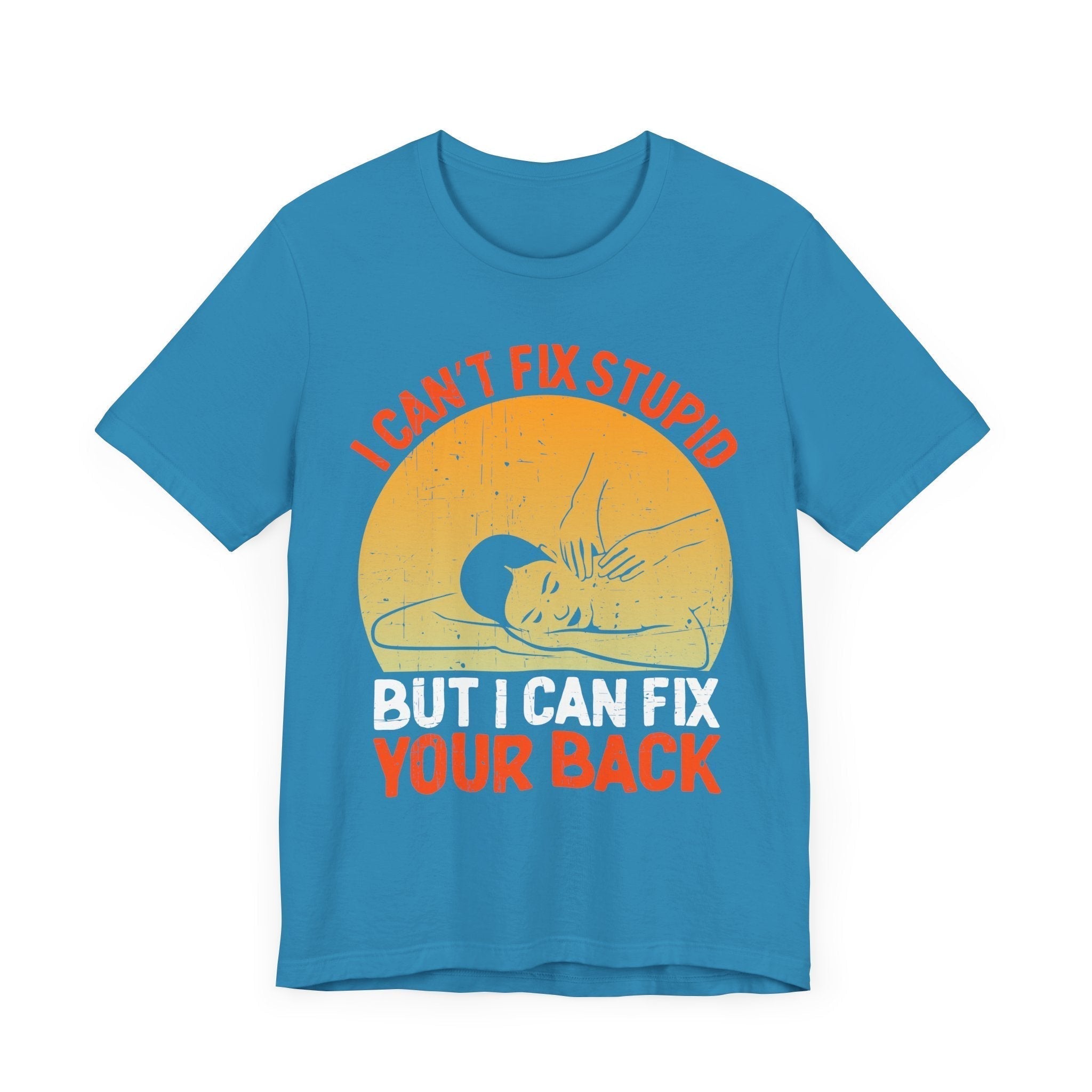 I Can Fix Stupid Your Back
