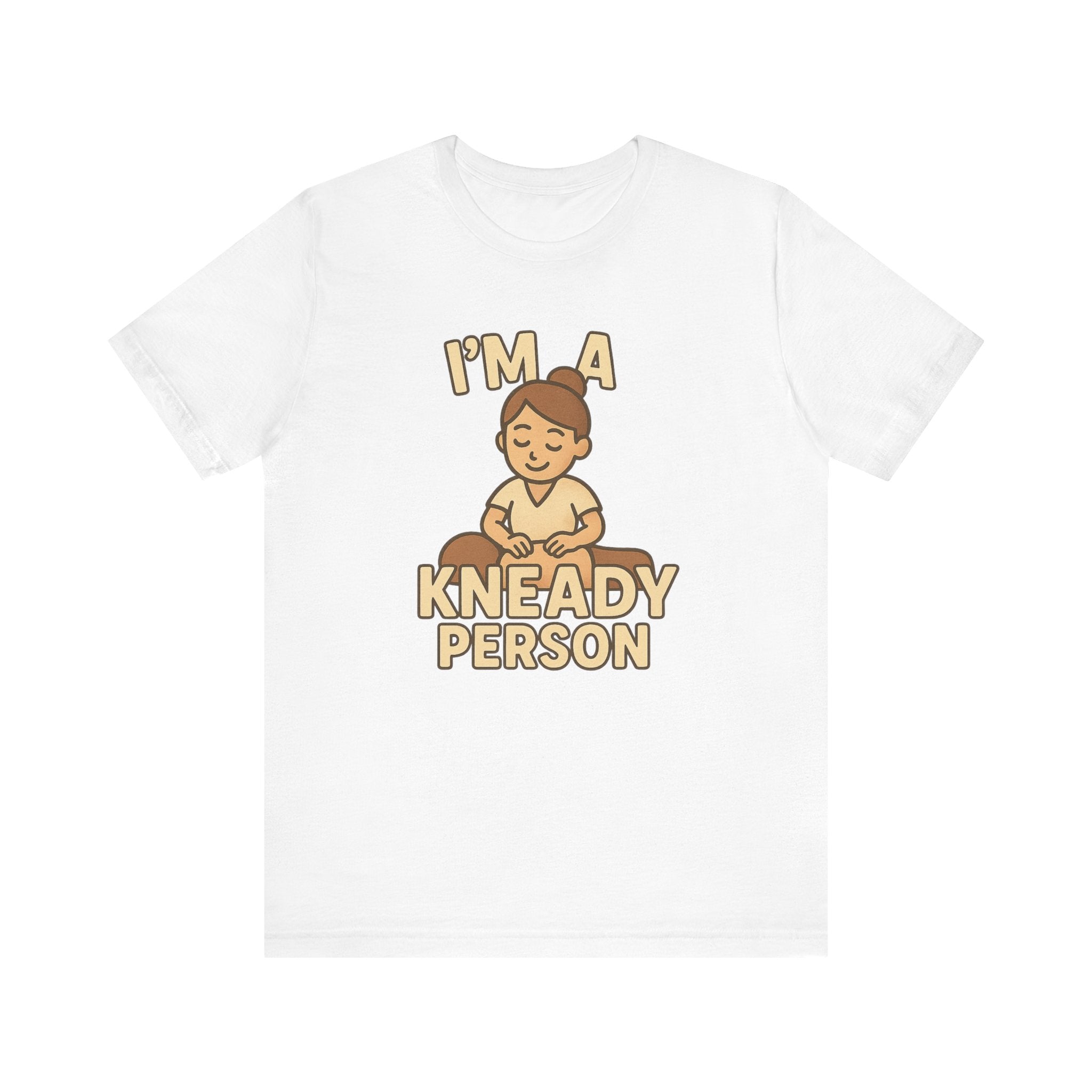 I'm a Kneady Person Unisex Jersey Tee - Perfect for Baking Lovers