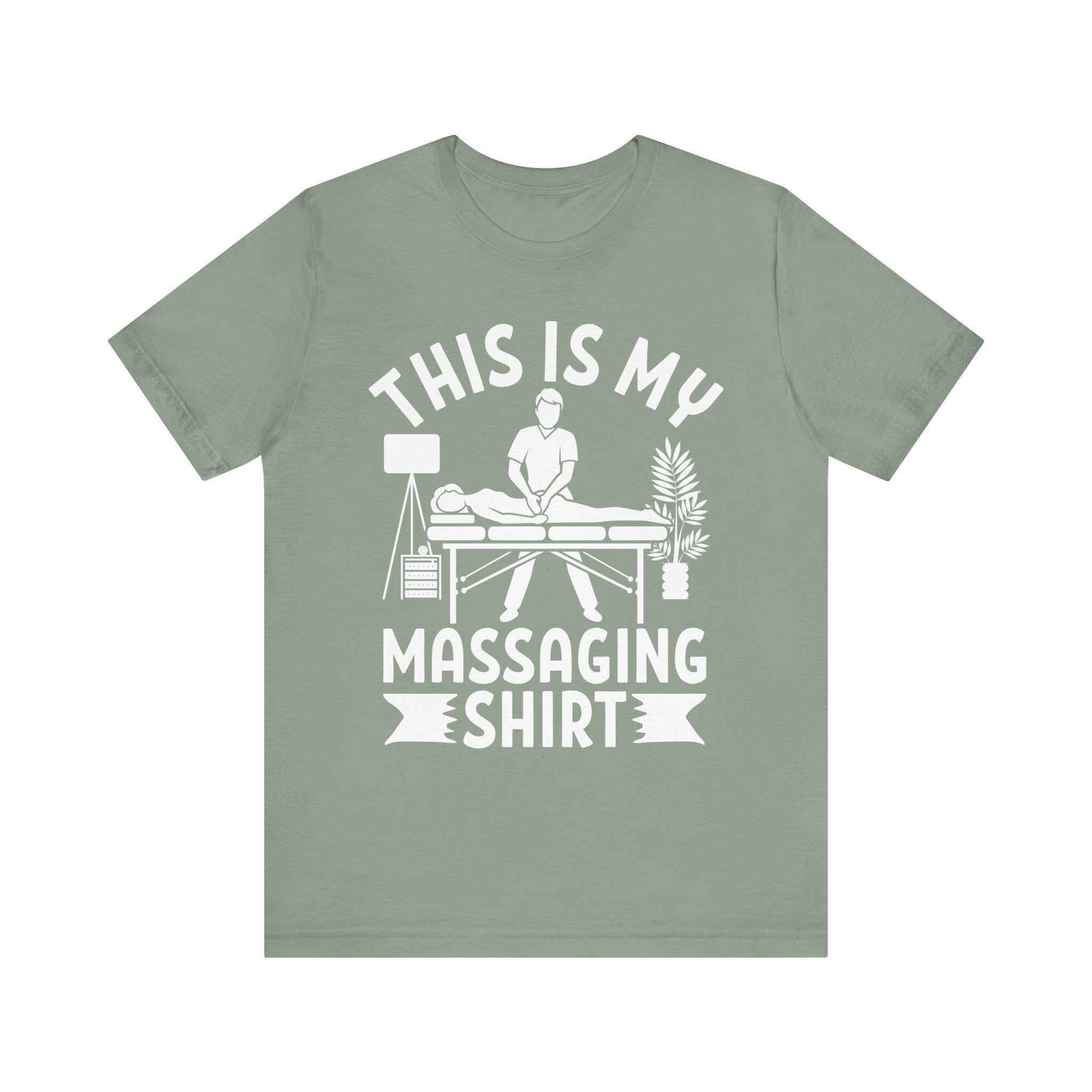 This Is My Massaging Shirt