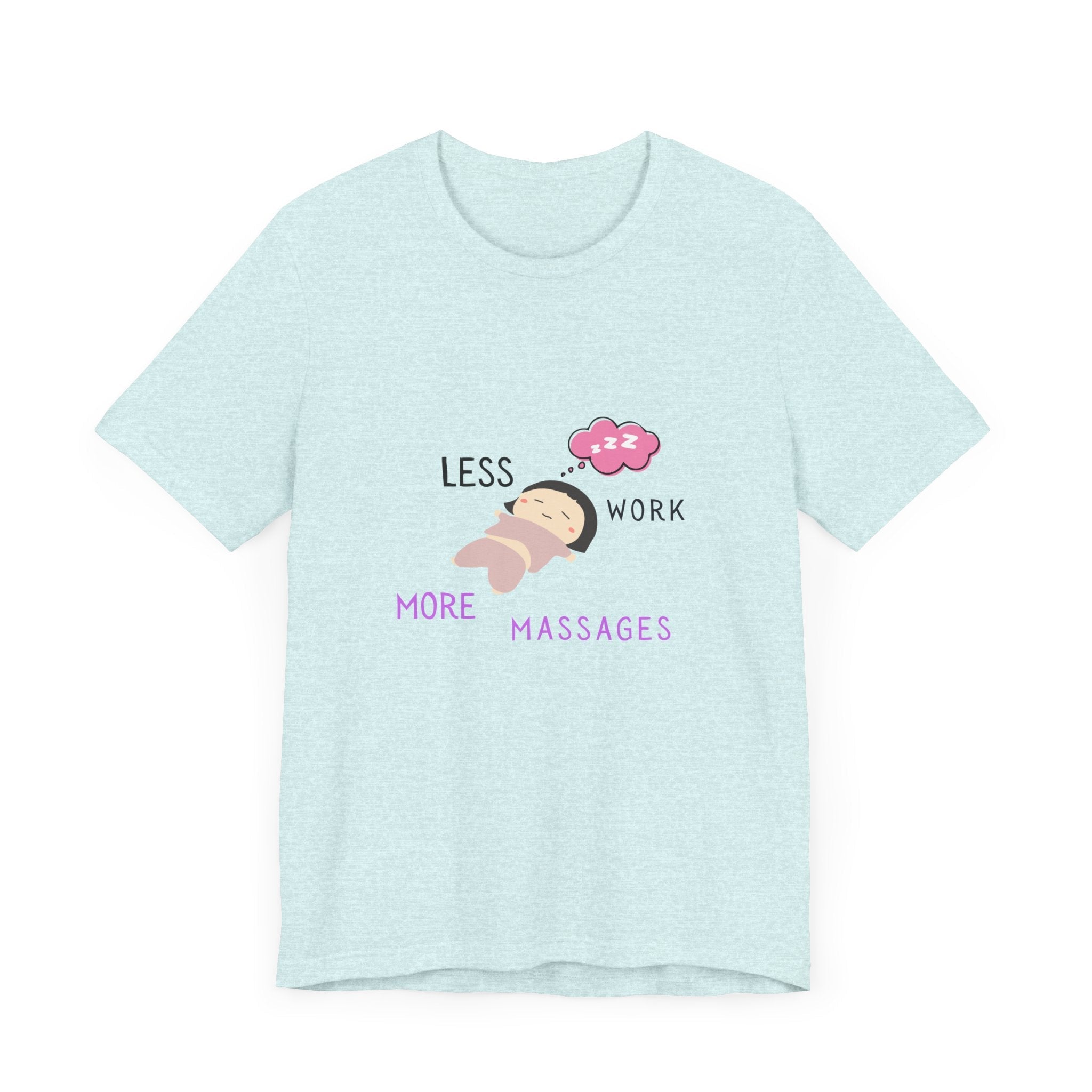 Less Work More Massages
