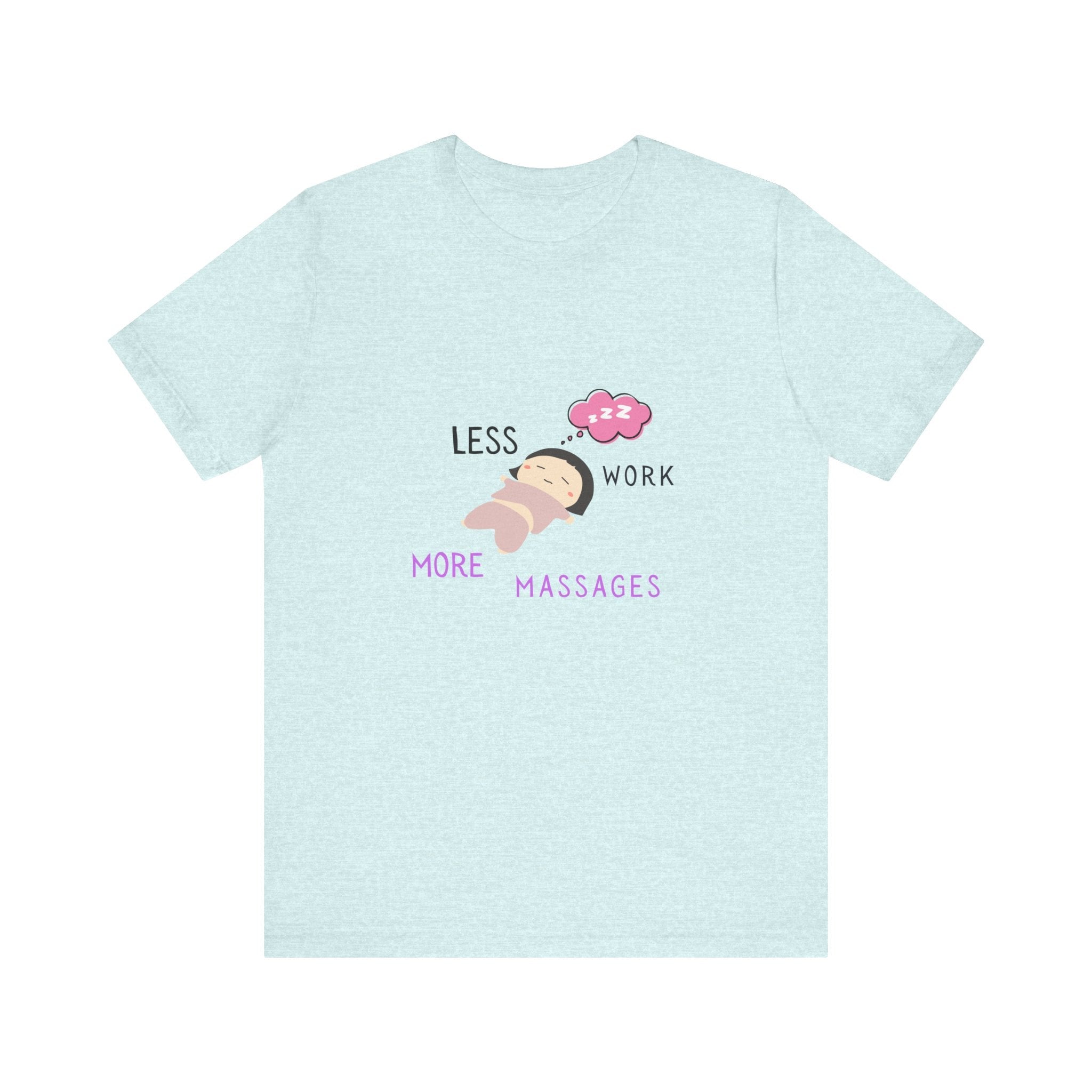 Less Work More Massages