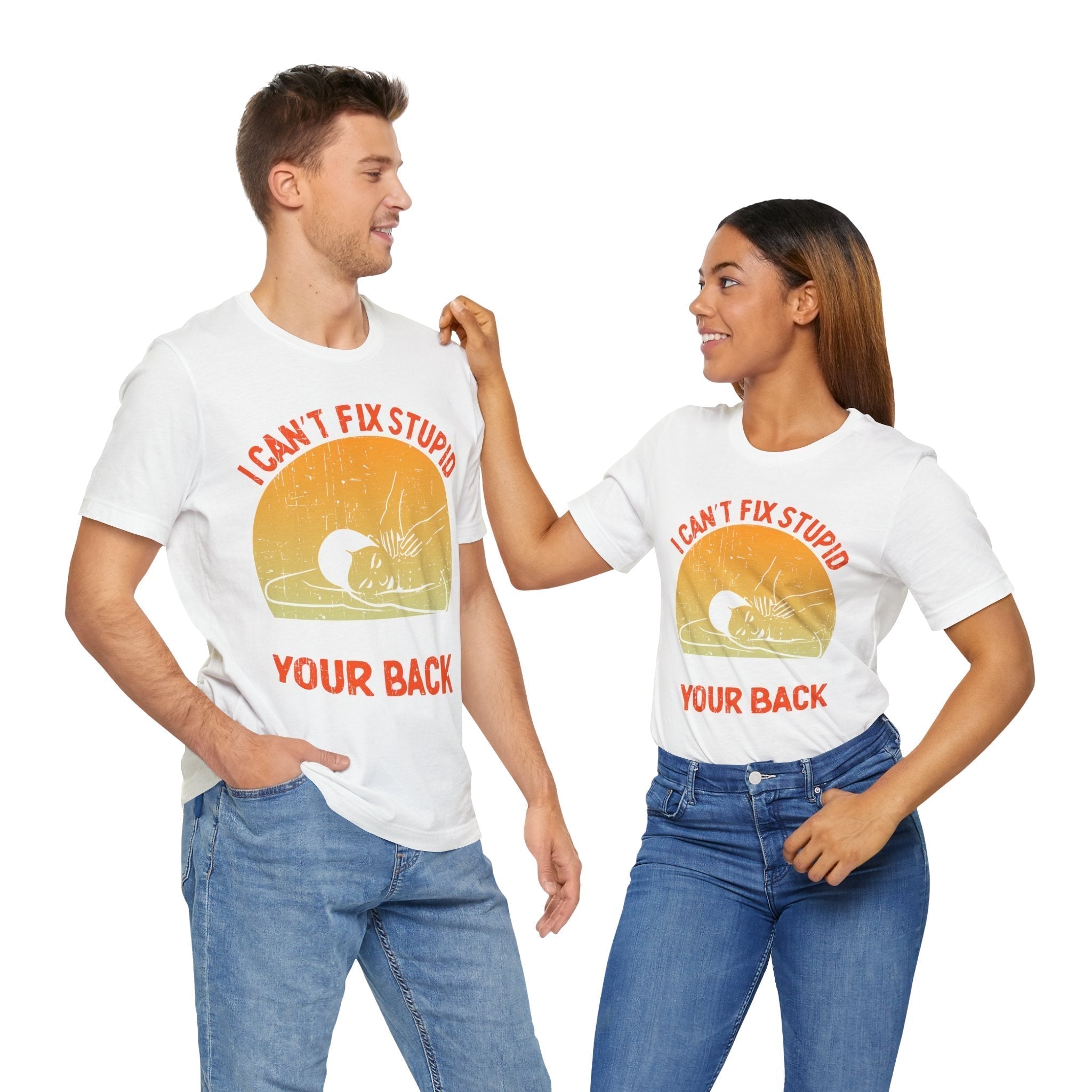 I Can Fix Stupid Your Back