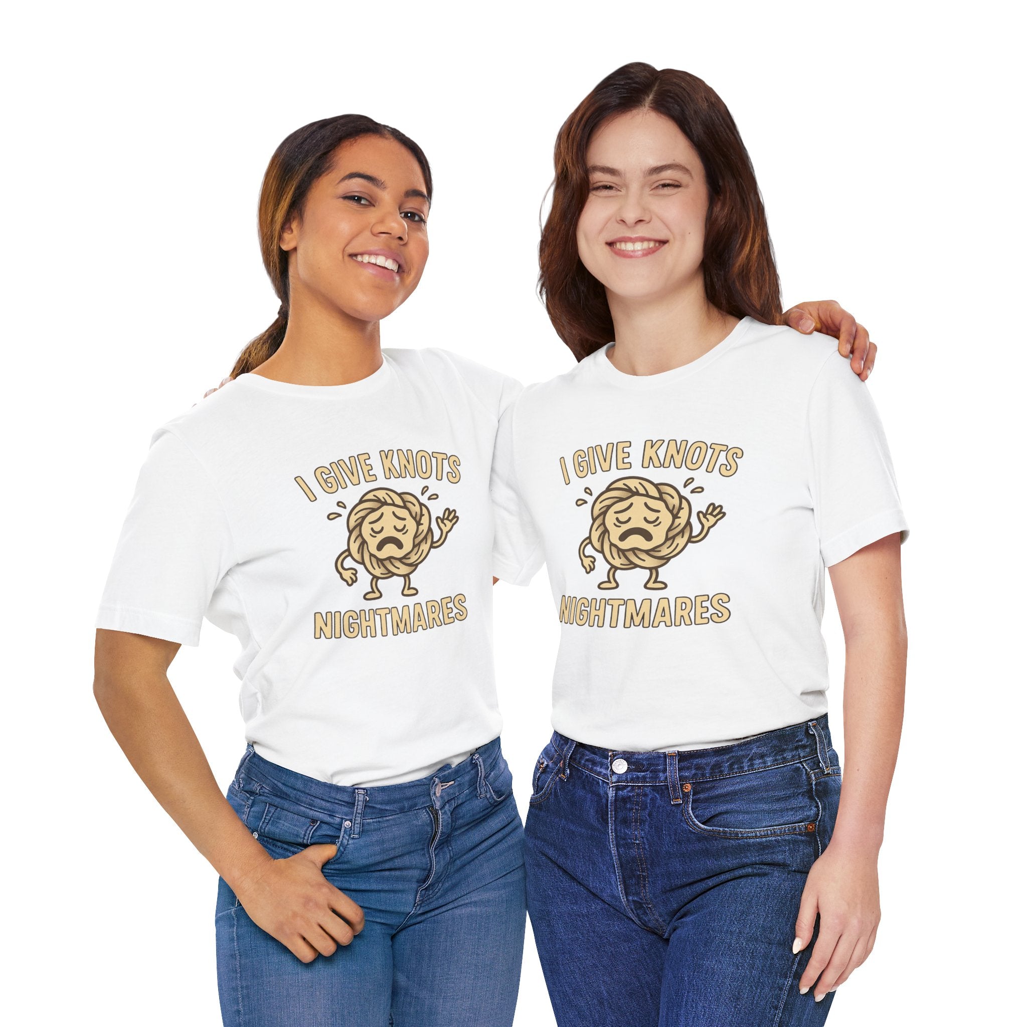 Funny Unisex Jersey Tee - 'I Give Knots Nightmares' Humor Shirt