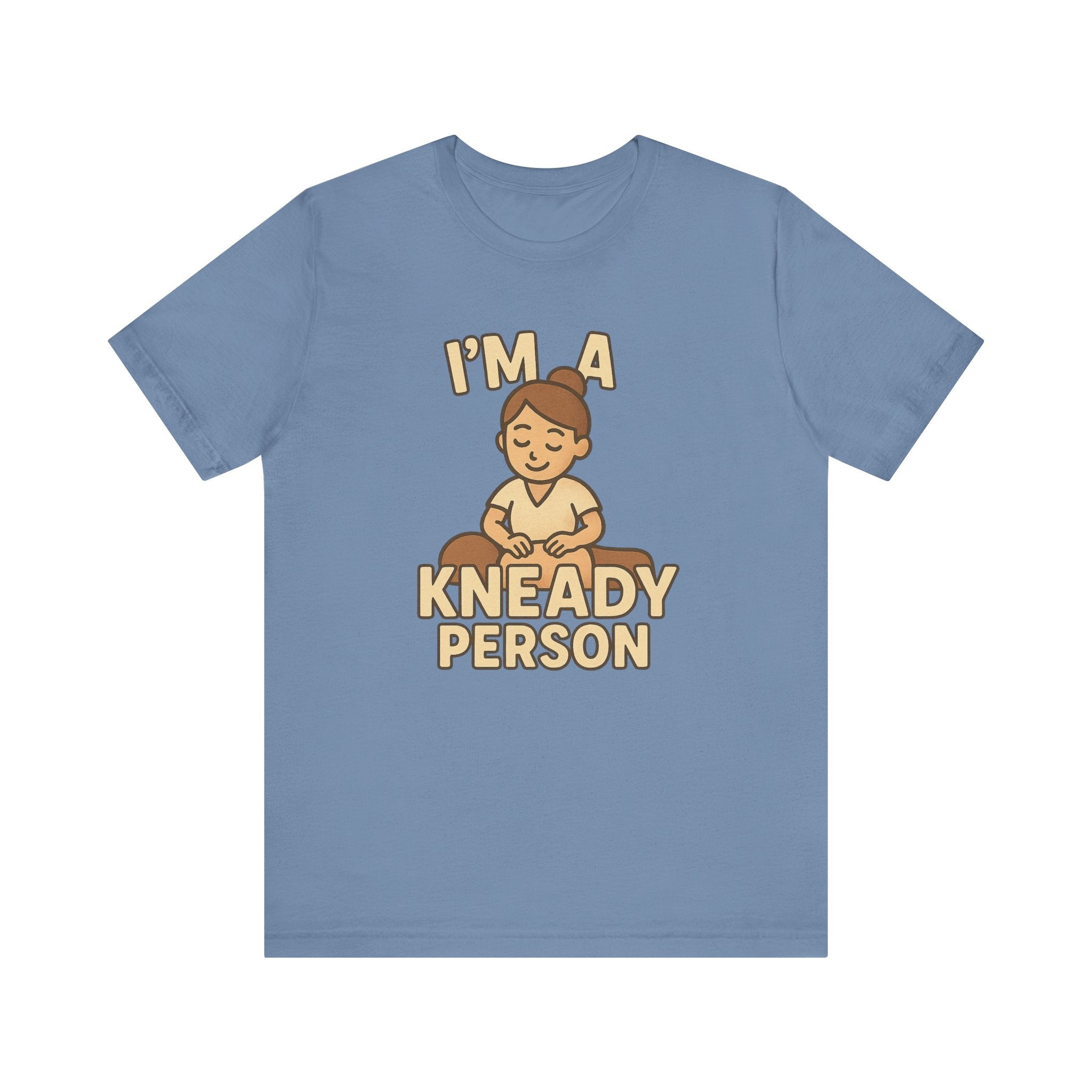 I'm a Kneady Person Unisex Jersey Tee - Perfect for Baking Lovers