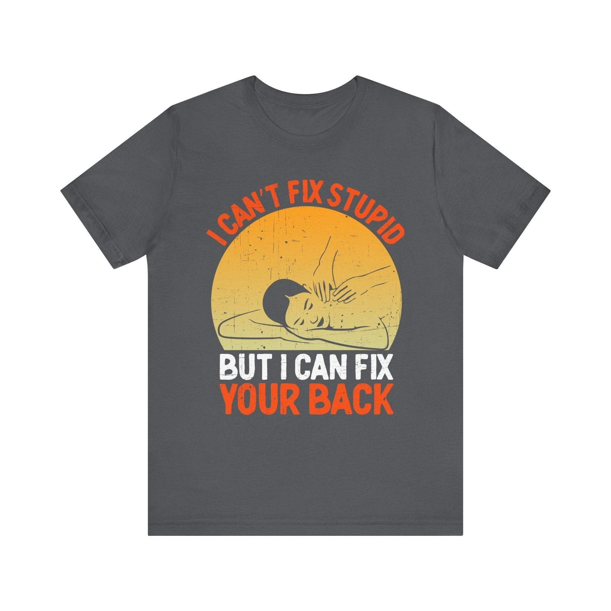 I Can Fix Stupid Your Back