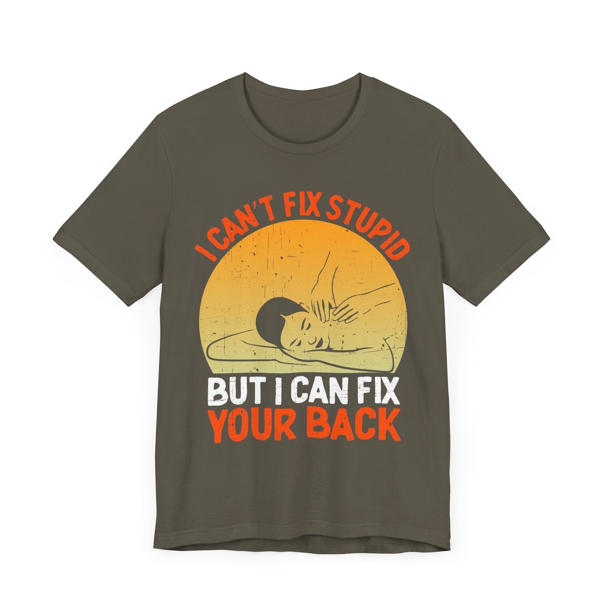 I Can Fix Stupid Your Back