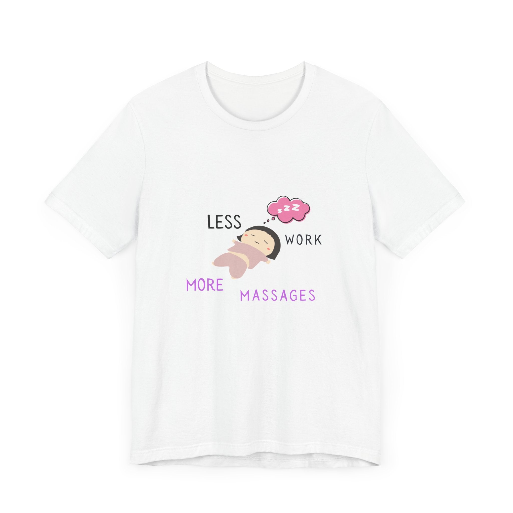 Less Work More Massages