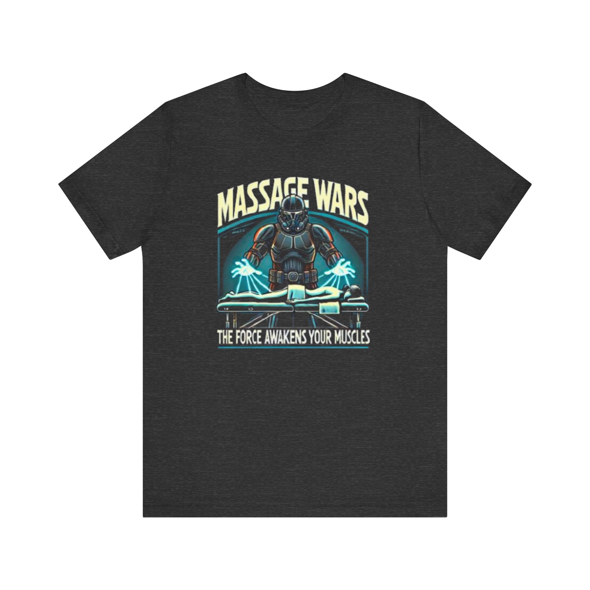 Massage Wars Unisex T-Shirt - The Force Awakens Your Muscles