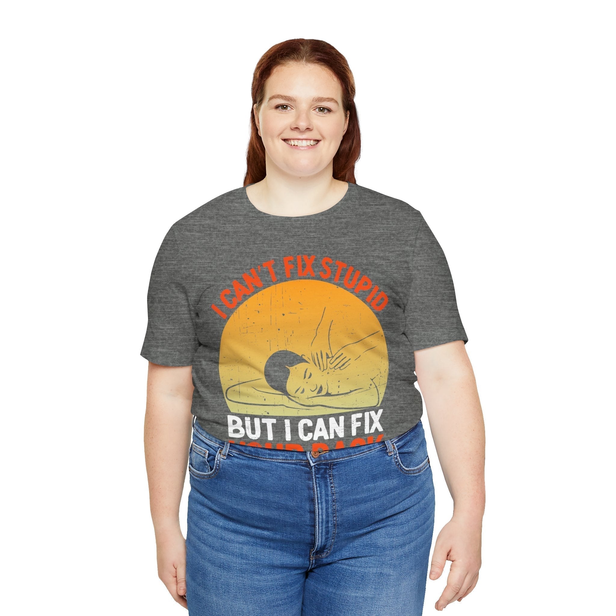I Can Fix Stupid Your Back