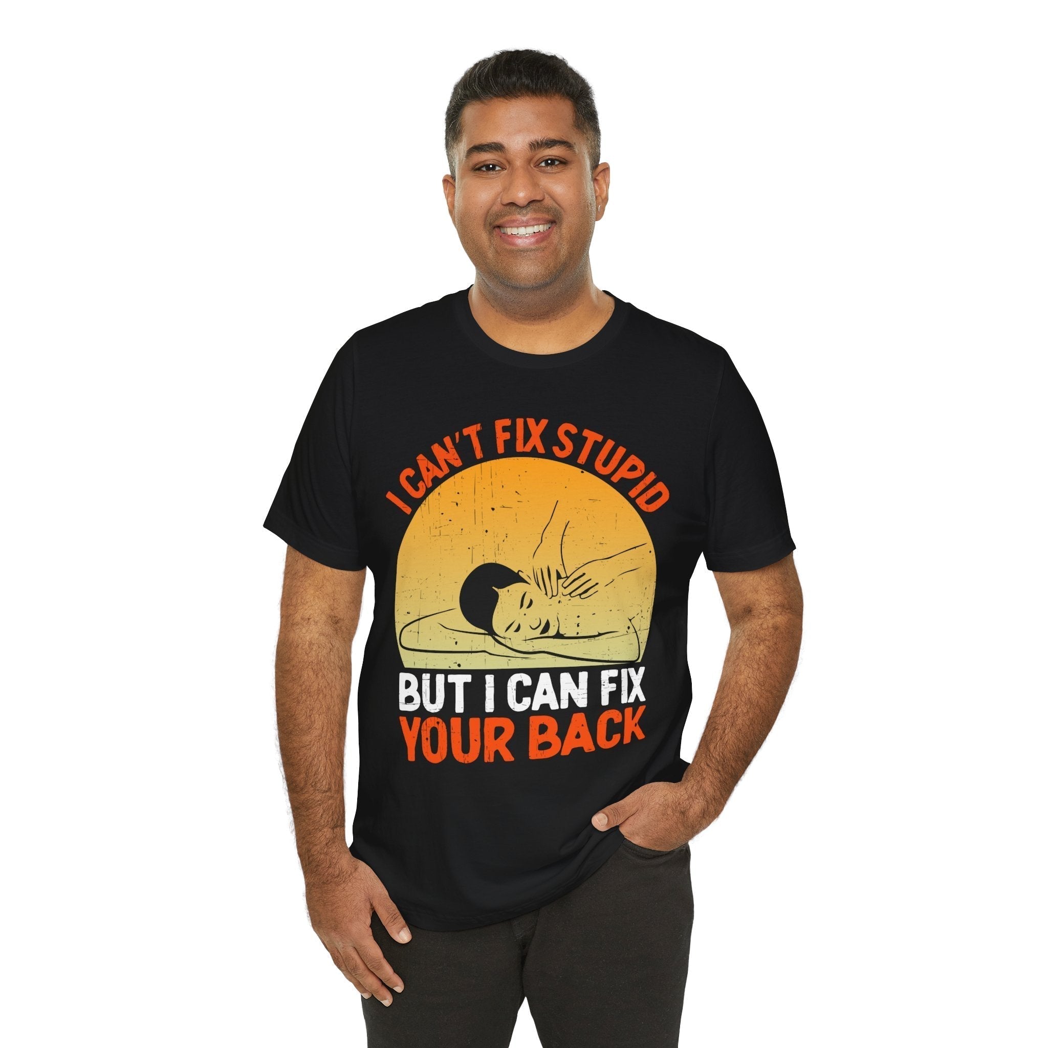 I Can Fix Stupid Your Back