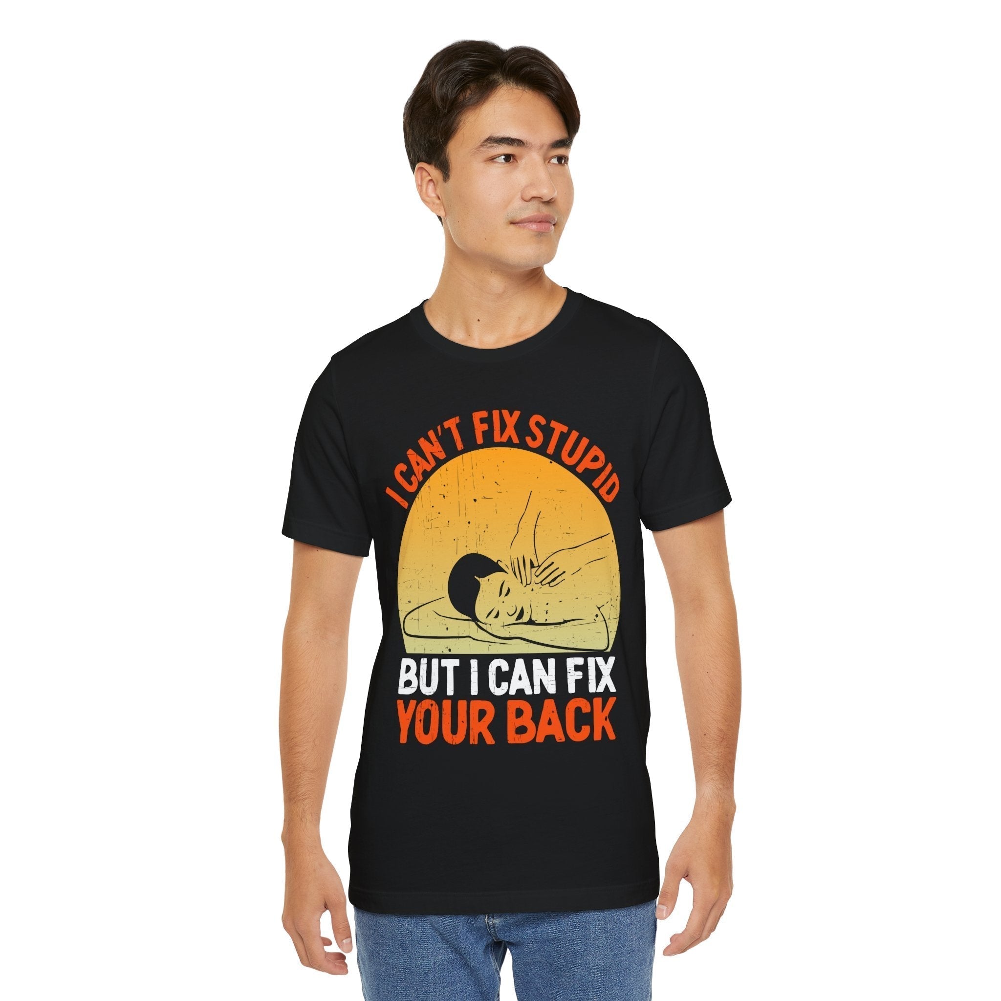 I Can Fix Stupid Your Back