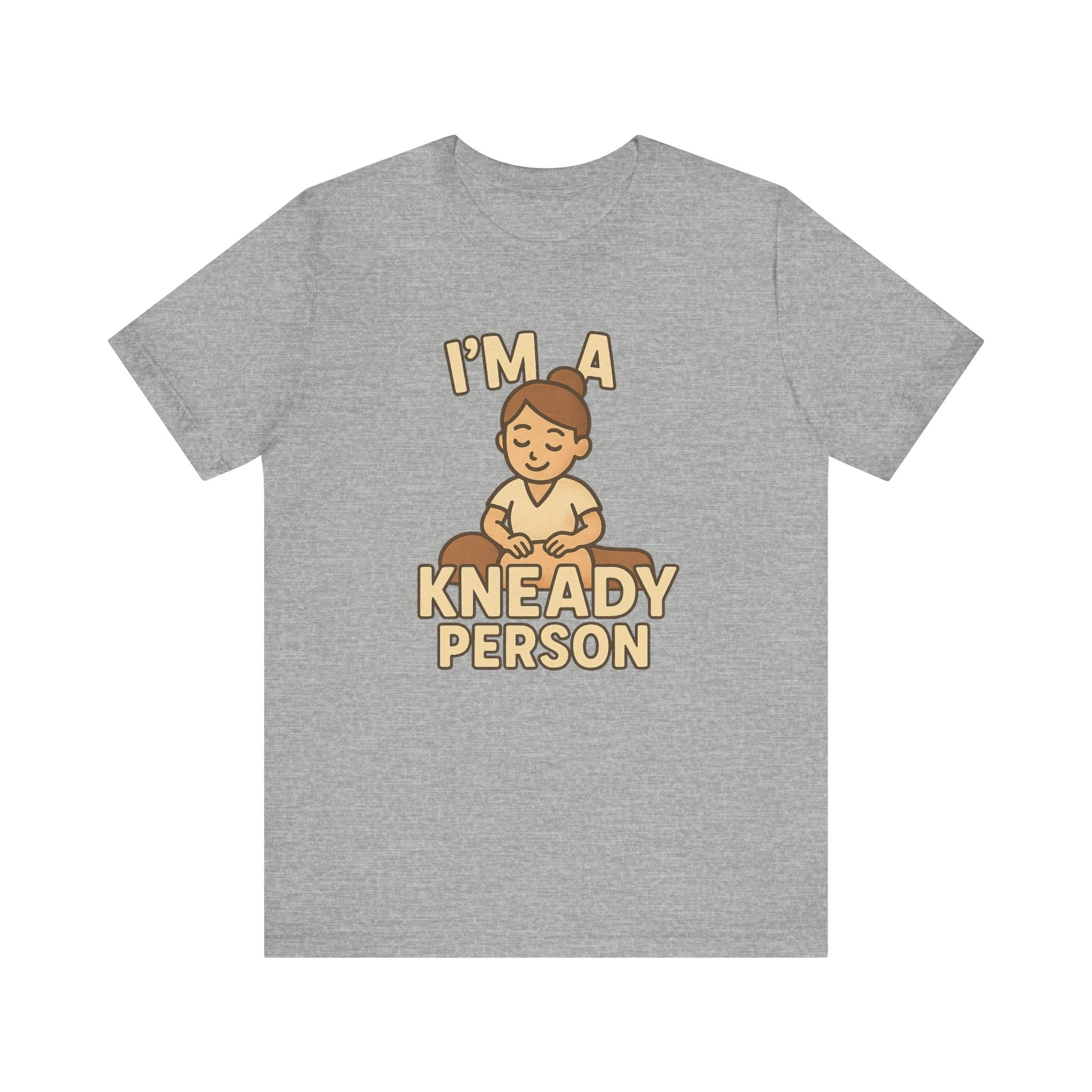 I'm a Kneady Person Unisex Jersey Tee - Perfect for Baking Lovers