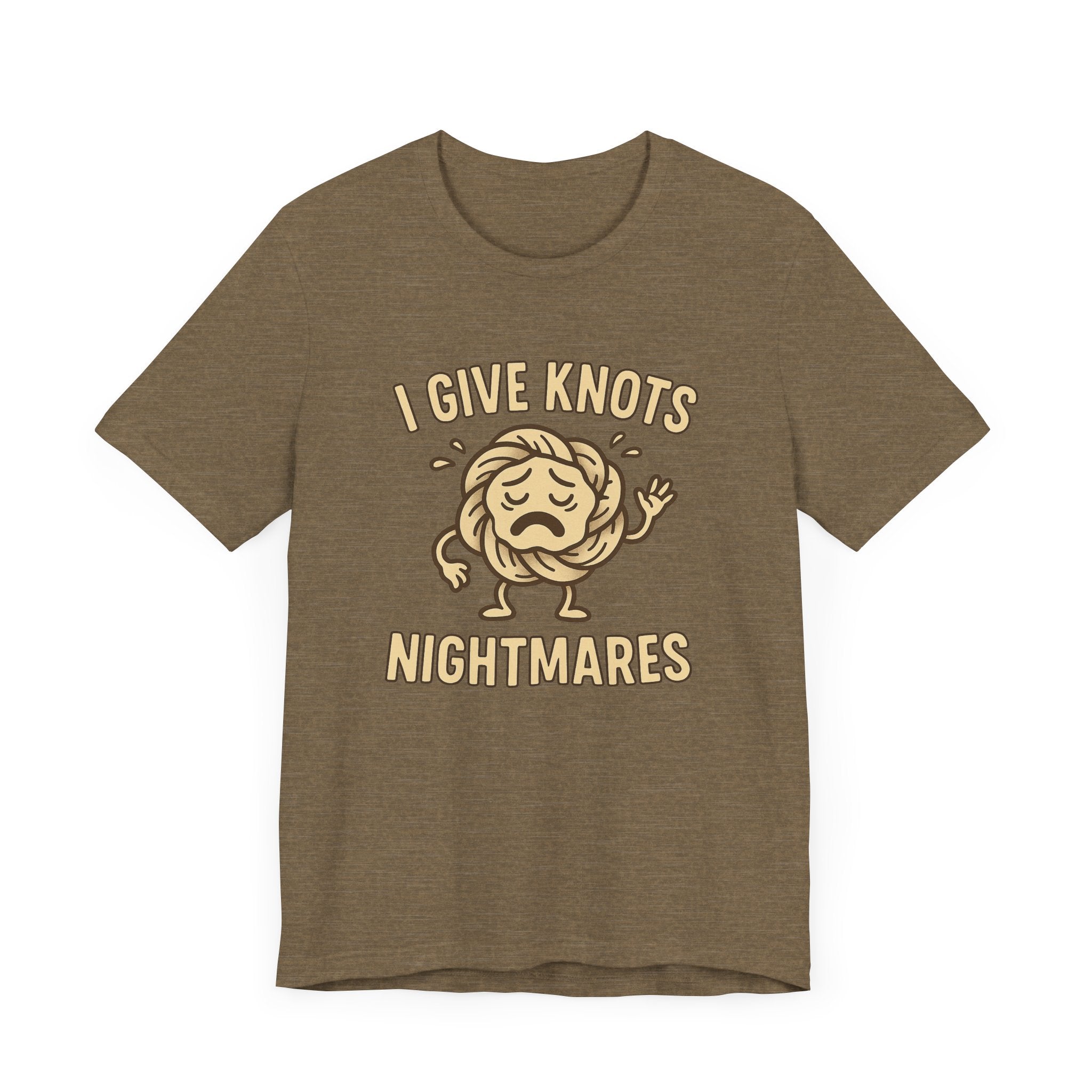 Funny Unisex Jersey Tee - 'I Give Knots Nightmares' Humor Shirt