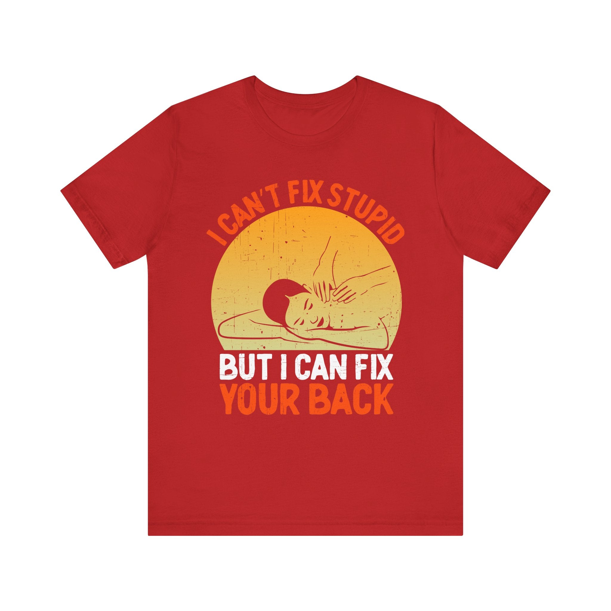 I Can Fix Stupid Your Back