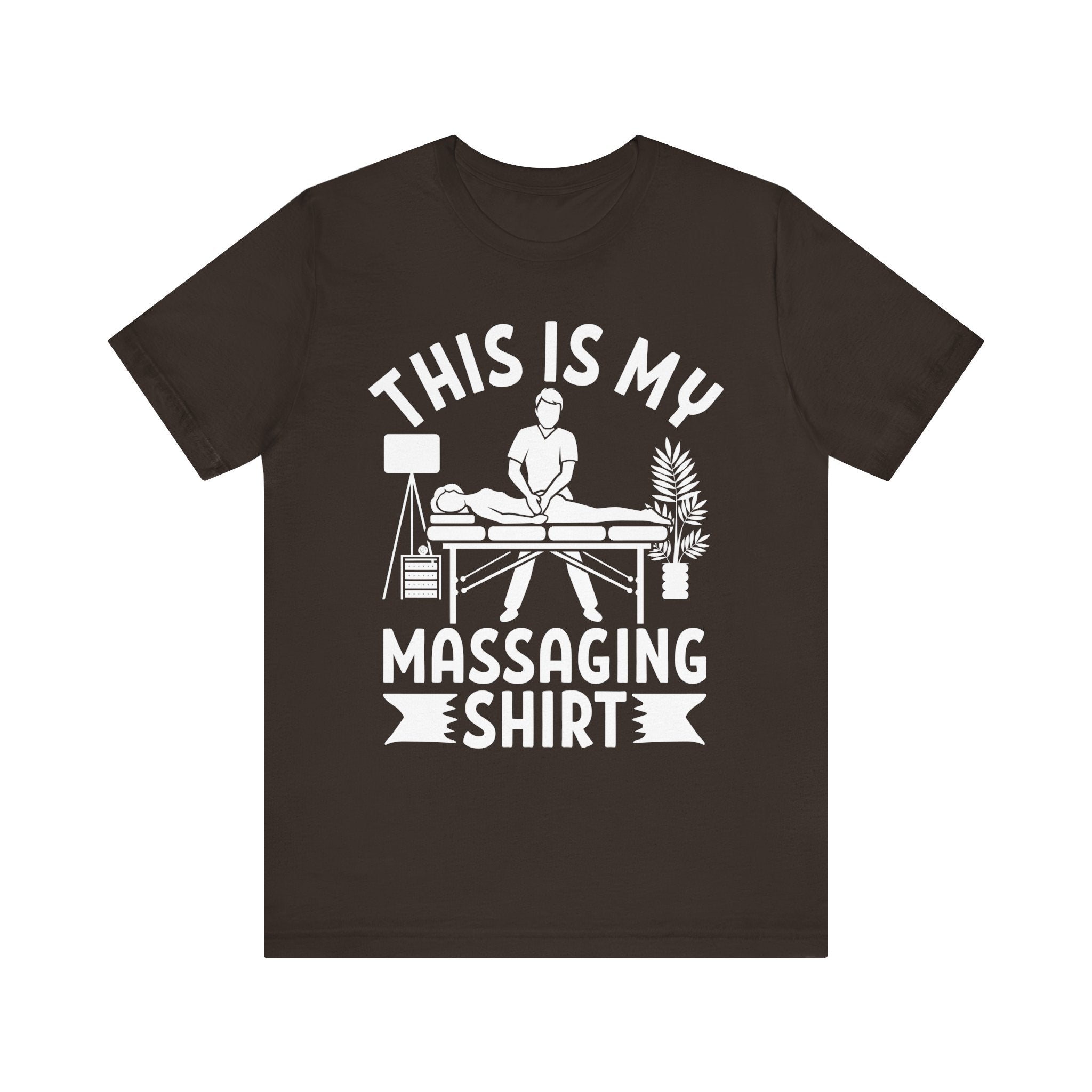 This Is My Massaging Shirt