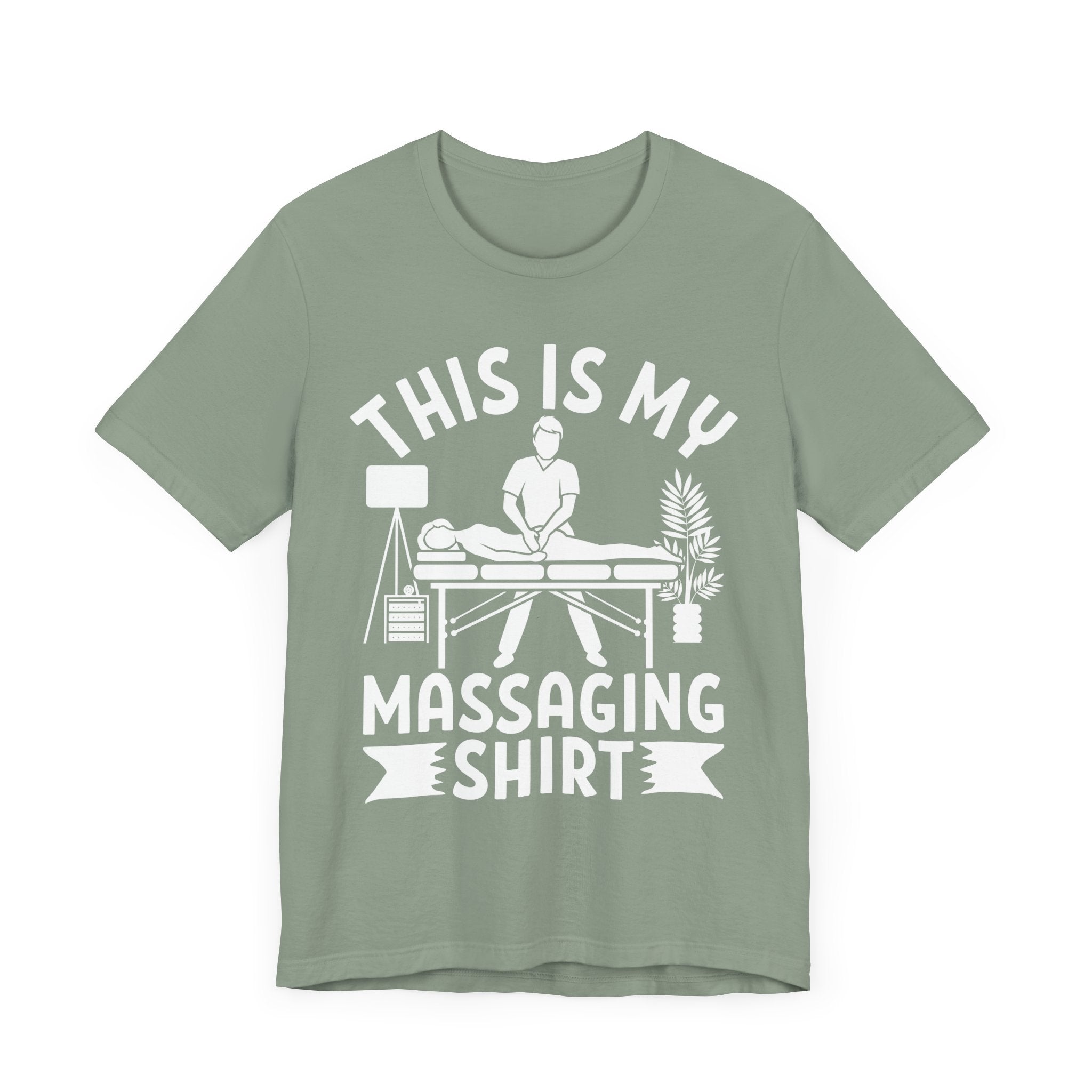 This Is My Massaging Shirt