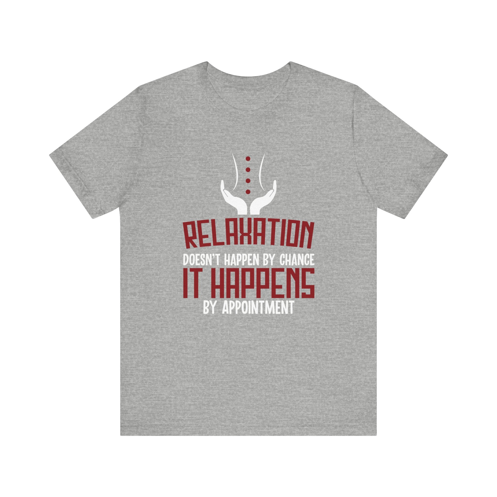Relaxation Doesn't Happen By Chance It Happens By Appointment