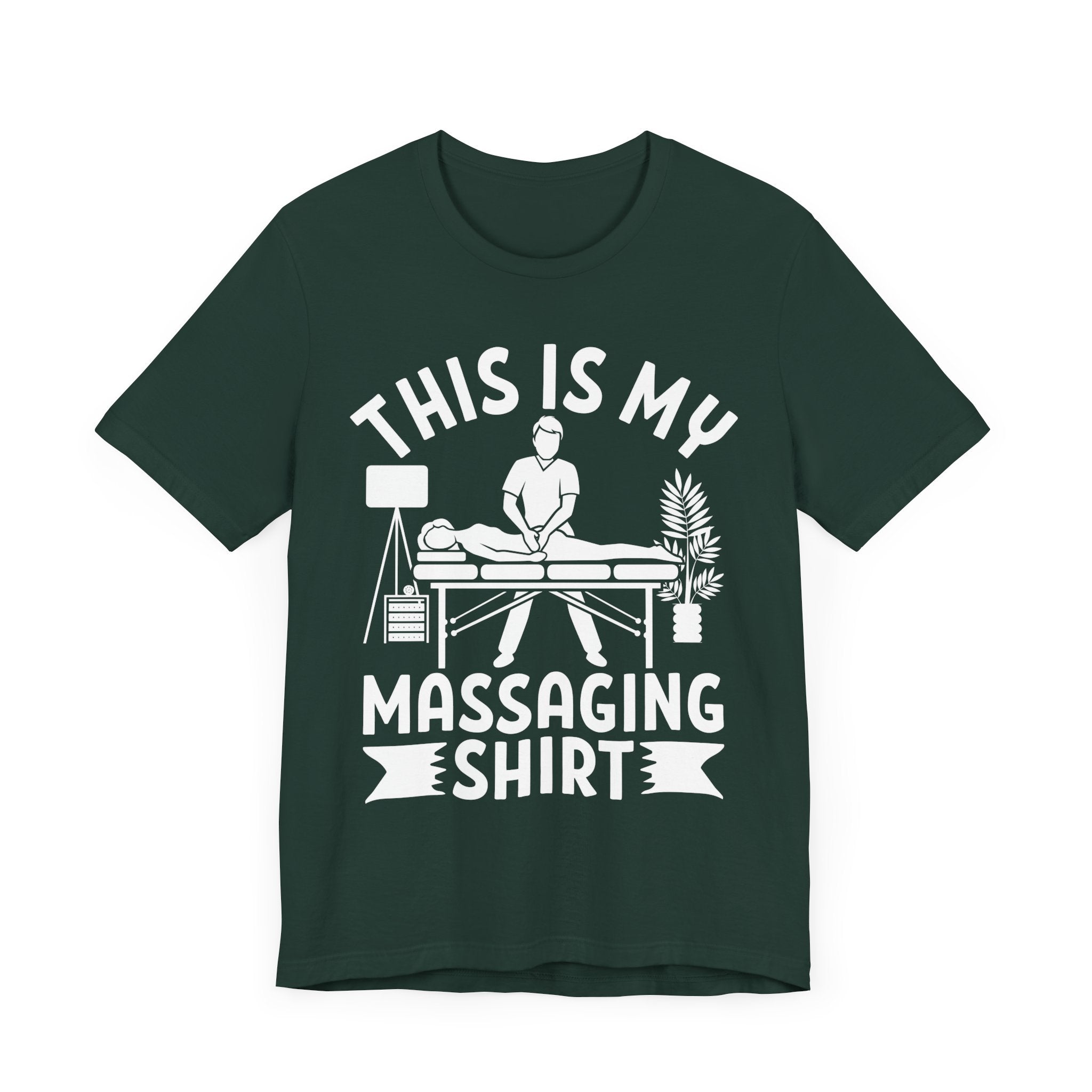 This Is My Massaging Shirt