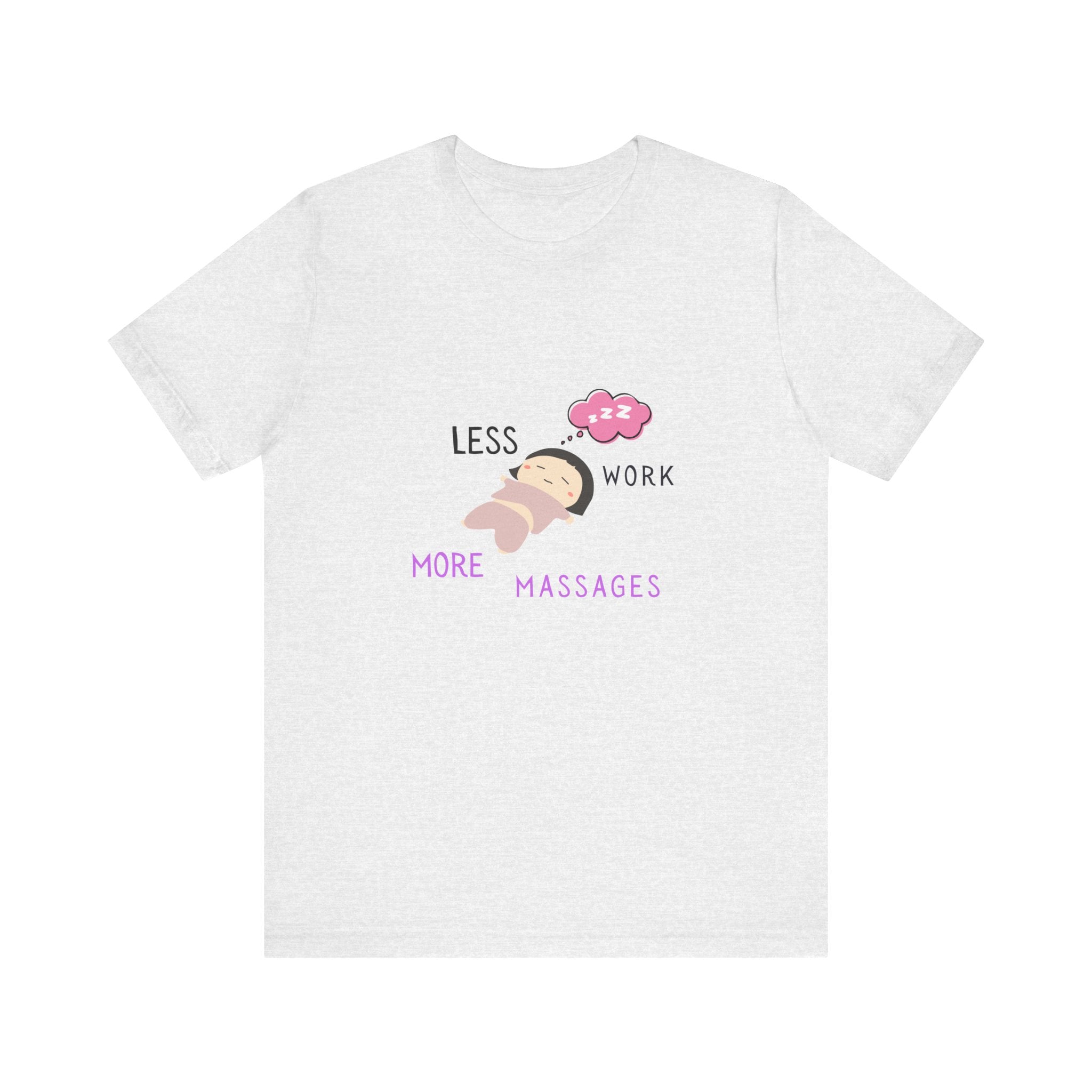 Less Work More Massages