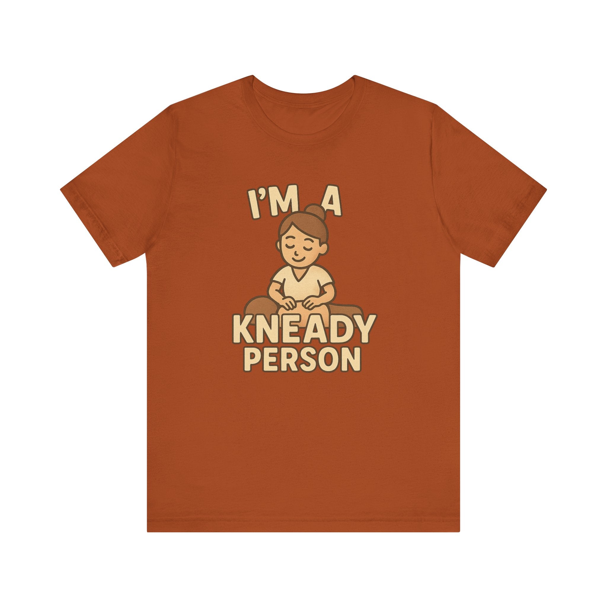 I'm a Kneady Person Unisex Jersey Tee - Perfect for Baking Lovers