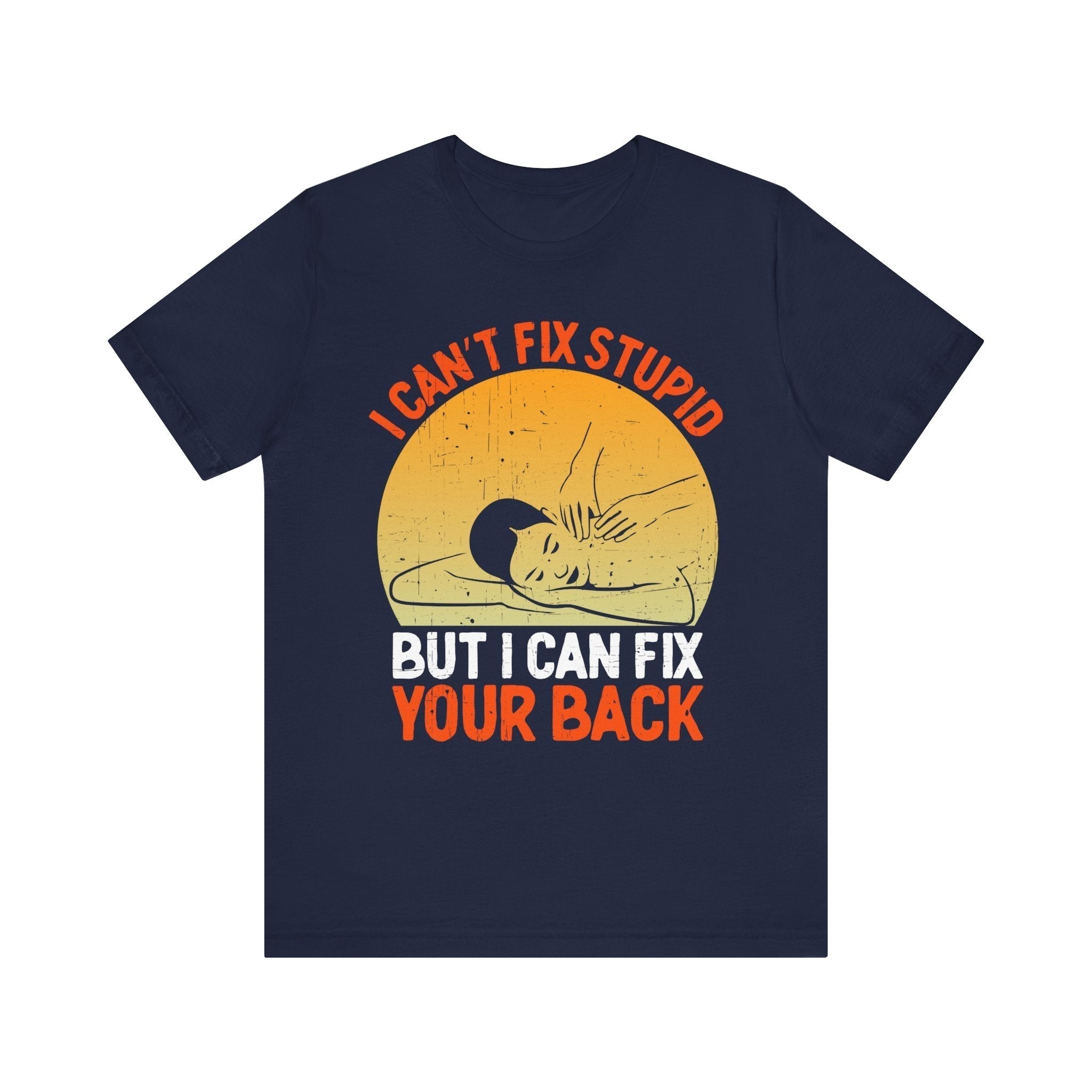 I Can Fix Stupid Your Back
