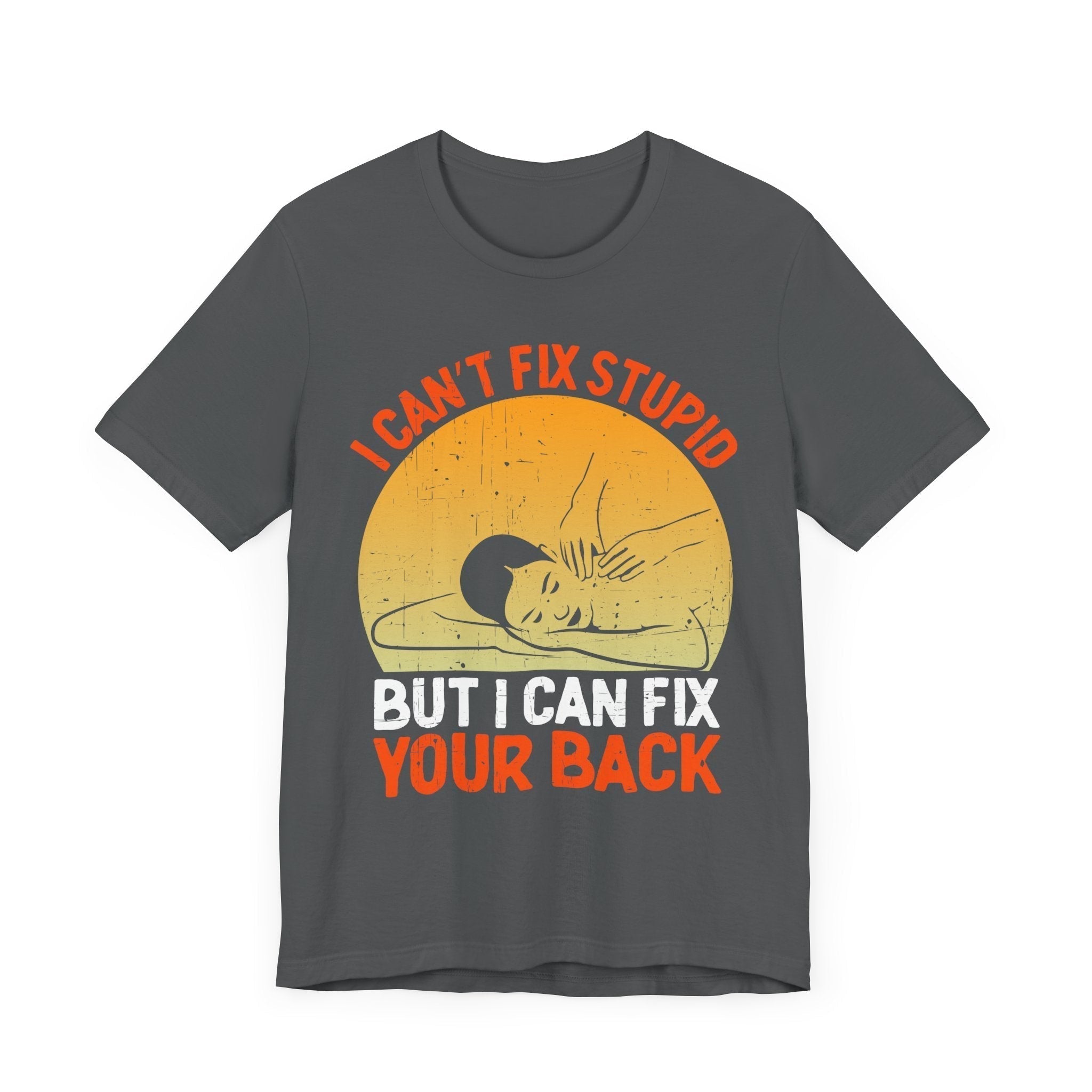 I Can Fix Stupid Your Back