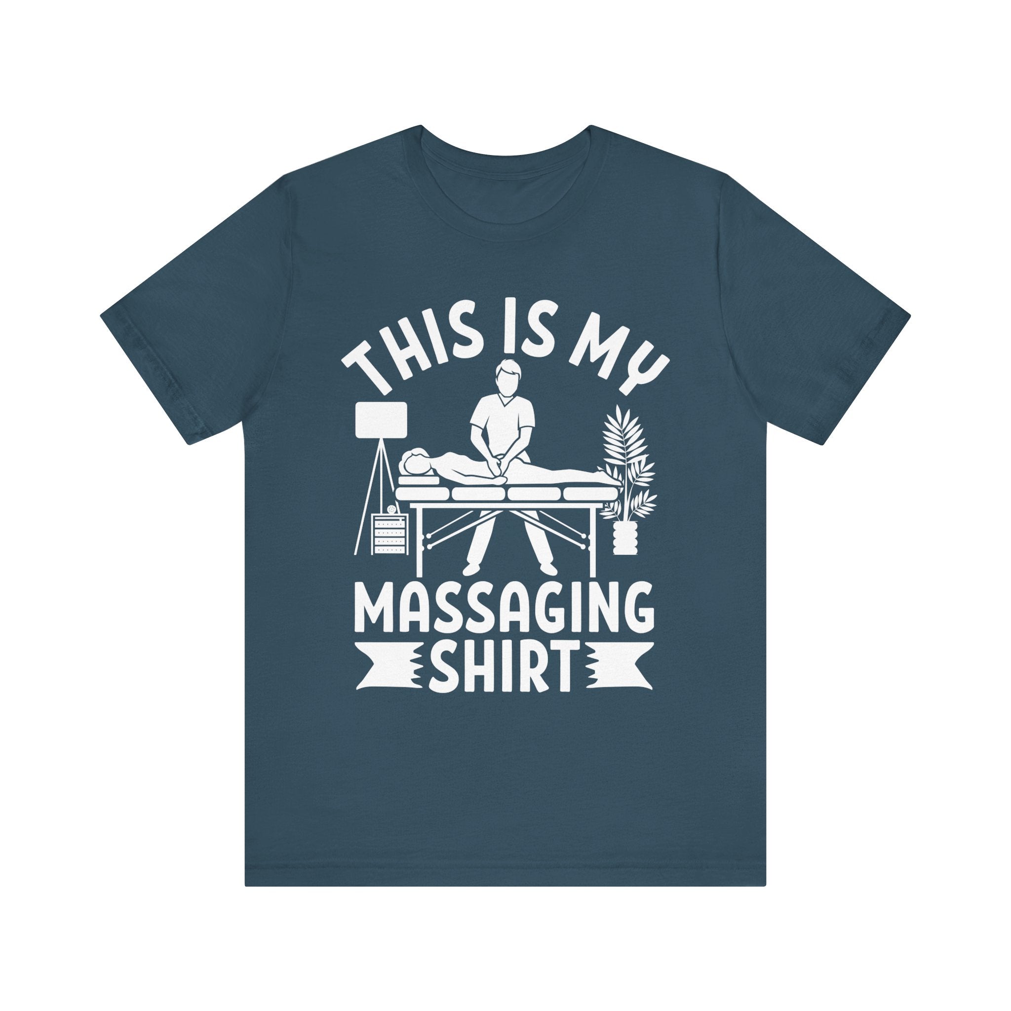 This Is My Massaging Shirt