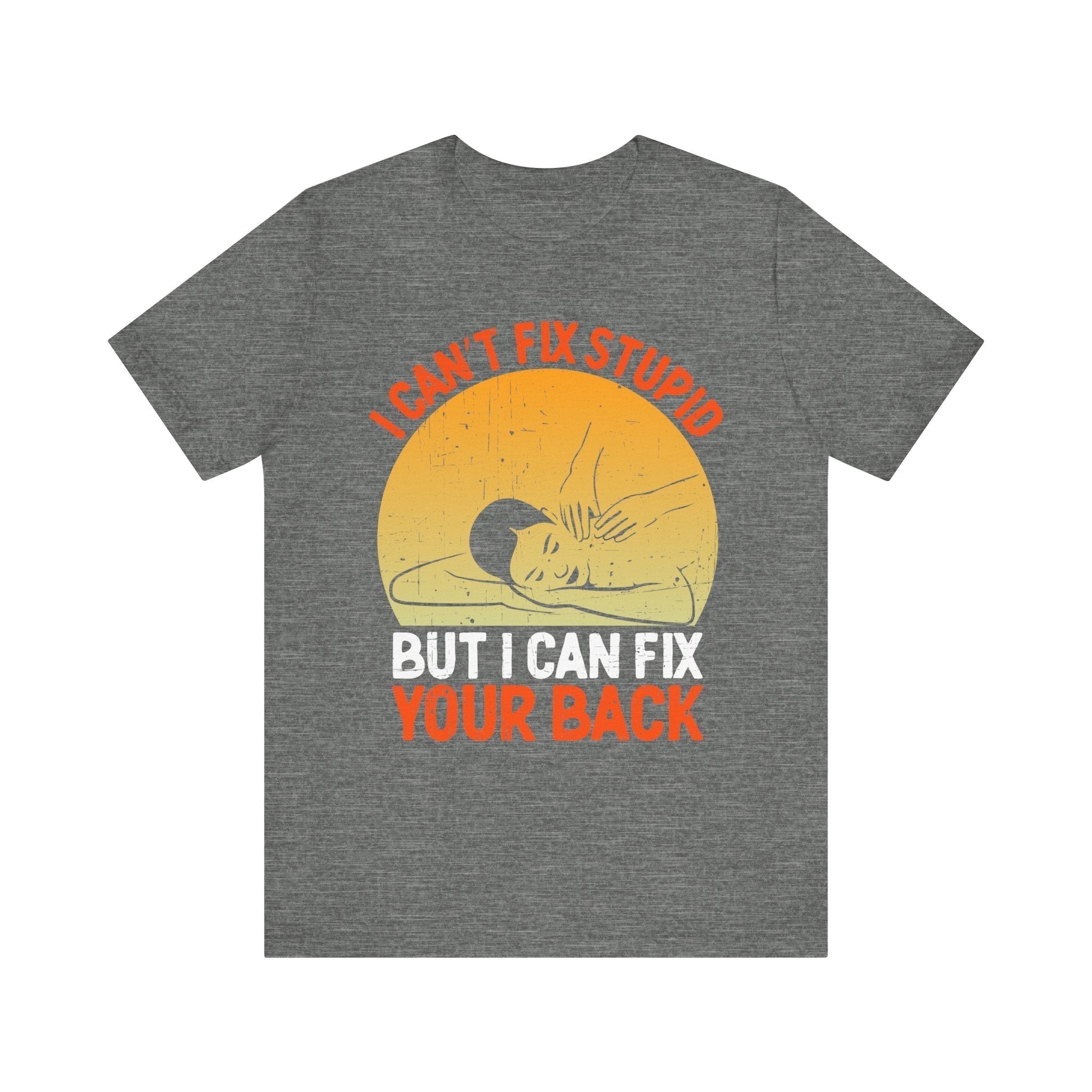 I Can Fix Stupid Your Back
