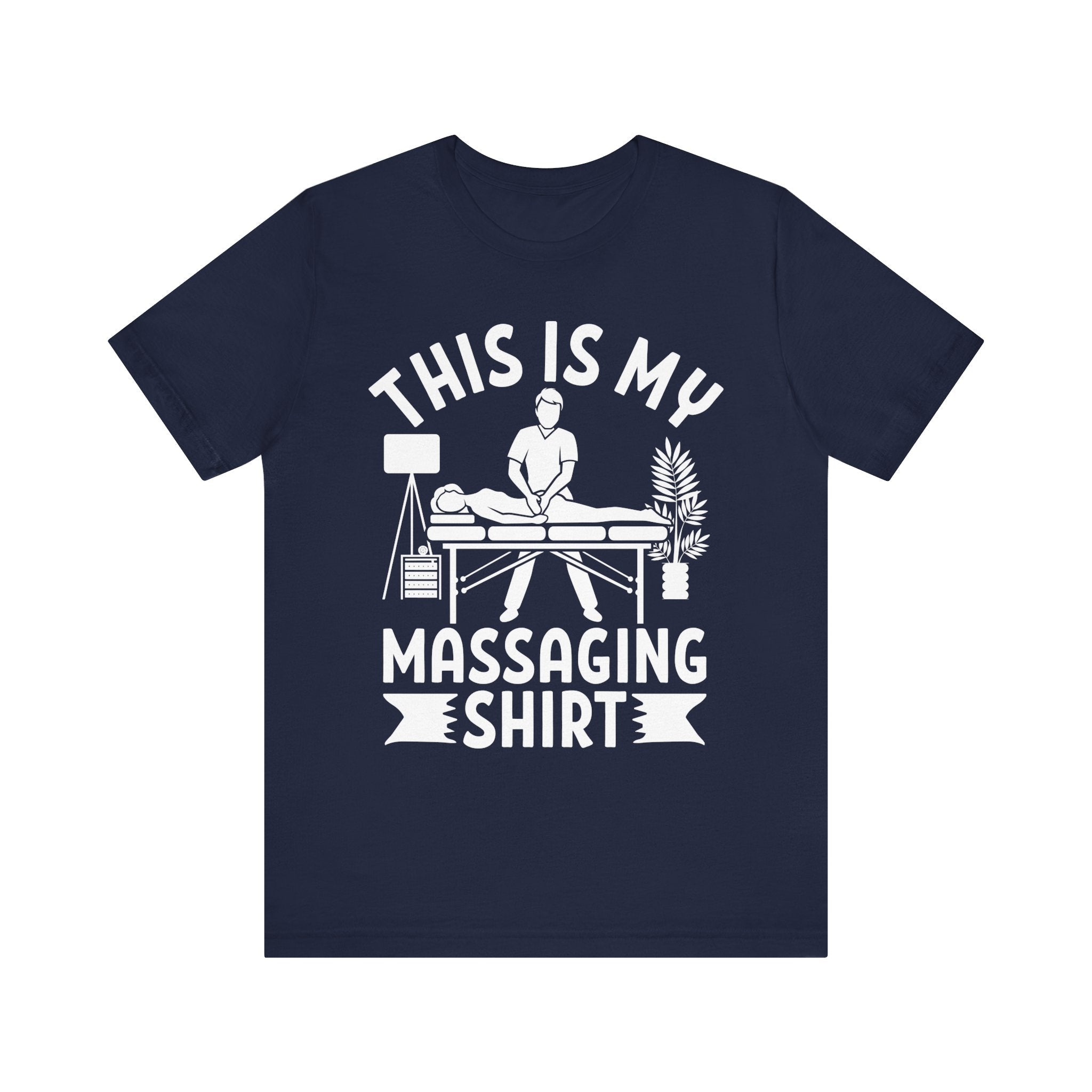This Is My Massaging Shirt