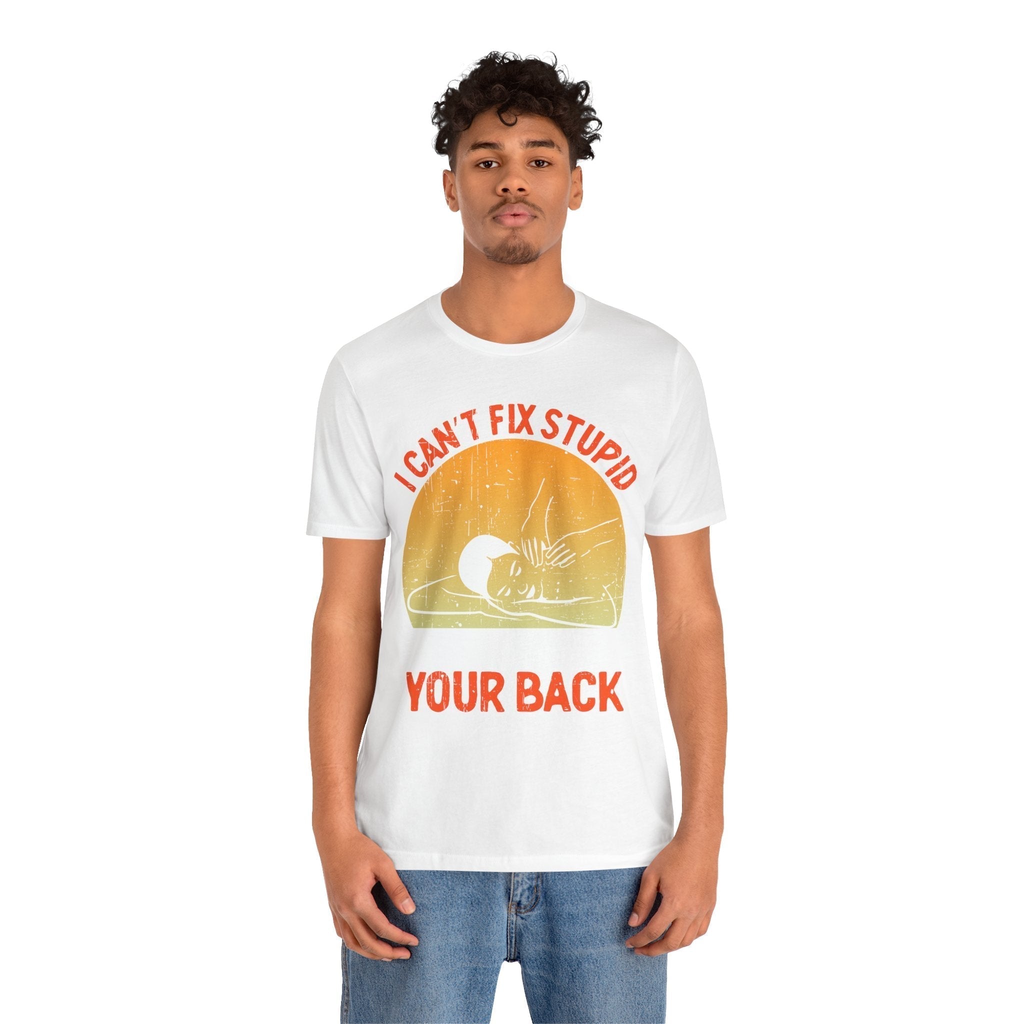 I Can Fix Stupid Your Back
