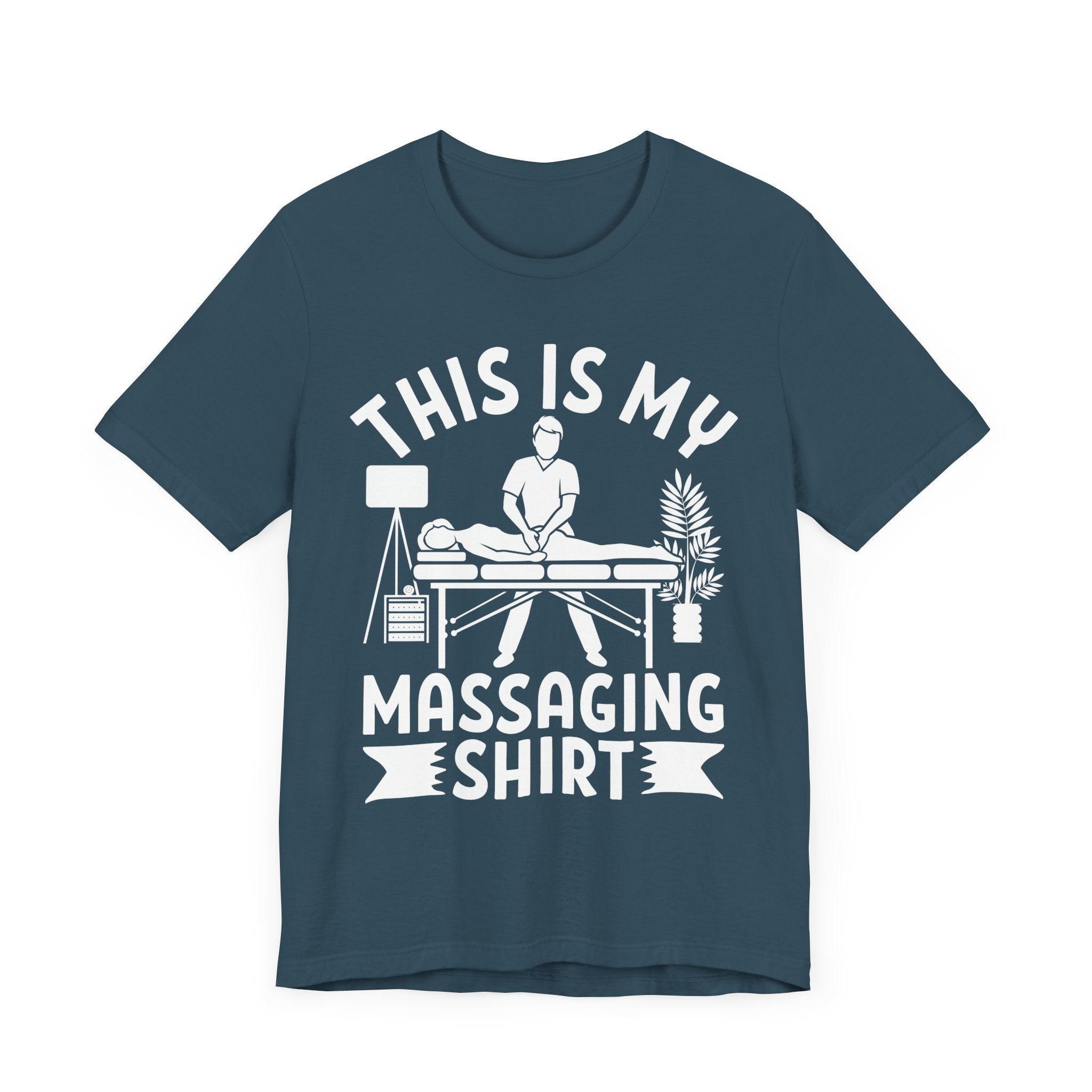 This Is My Massaging Shirt